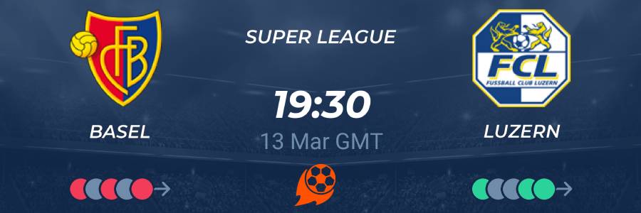 Basel vs. Luzern 13/03/2021 Predictions, Betting Tips & Odds ✅