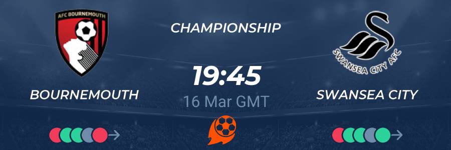 Bournemouth vs. Swansea 16/03/2021 Predictions, Betting Tips & Odds