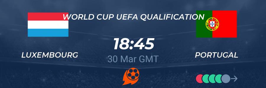 Luxembourg vs. Portugal 30/03/2021 Predictions, Betting Tips & Odds