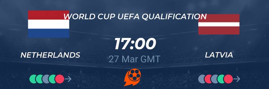 Netherlands vs. Latvia 27/03/2021 Predictions, Betting Tips & Odds